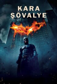 Kara Şövalye | The Dark Knight