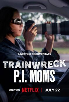 Felaketler Dizisi: Özel Dedektif Anneler | Trainwreck: P.I. Moms