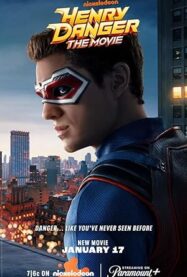 Henry Danger: The Movie