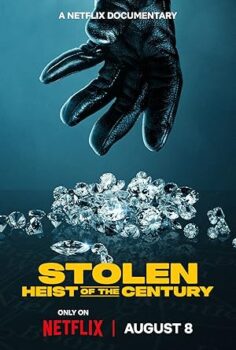 Asrın Elmas Soygunu | Stolen: Heist of the Century