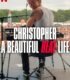 Christopher – Hayat Gerçekten Güzel | Christopher – A Beautiful Real Life