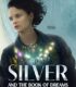 Silber ve Rüyalar Kitabı | Silber und das Buch der Träume